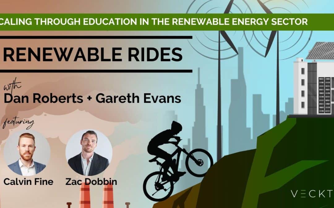 Ep 9: Scaling Through Education in the Renewable Energy Sector with Calvin Fine & Zac Dobbin