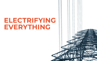 Electrifying Everything: What it Means for the Grid and Businesses